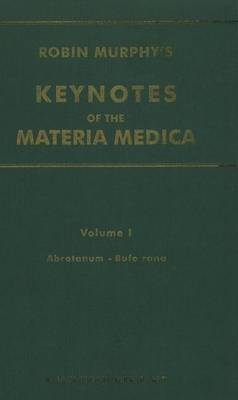 Keynotes of the Materia Medica - Robin Murphy