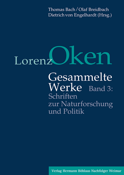 Lorenz Oken – Gesammelte Werke - 
