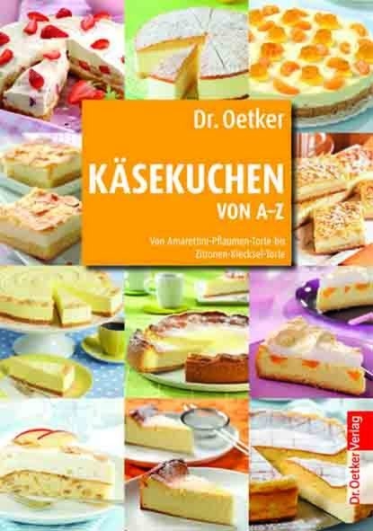 Käsekuchen von A-Z -  Dr. Oetker