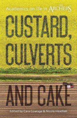 Custard, Culverts and Cake - 