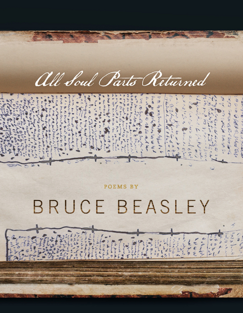 All Soul Parts Returned -  Bruce Beasley