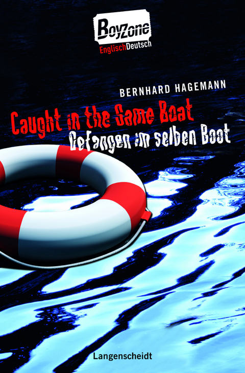 Caught in the Same Boat - Gefangen im selben Boot - Bernhard Hagemann