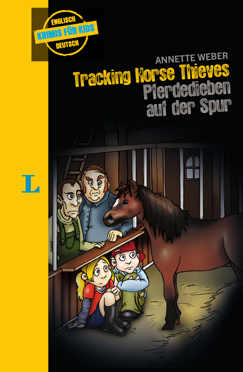 Tracking Horse Thieves - Pferdedieben auf der Spur - Annette Weber