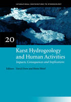 Karst Hydrogeology and Human Activities: Impacts, Consequences and Implications - 