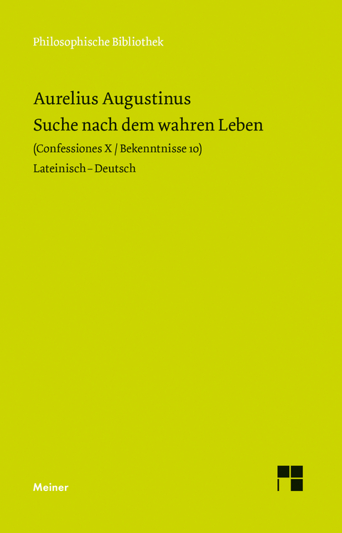 Suche nach dem wahren Leben - Aurelius Augustinus