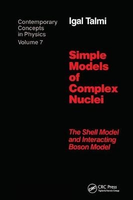 Simple Models of Complex Nuclei -  Igal Talmi