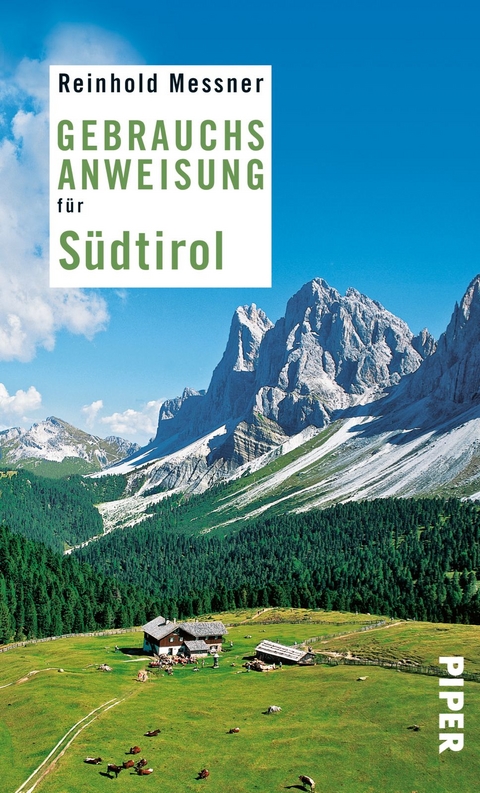 Gebrauchsanweisung für Südtirol - Reinhold Messner