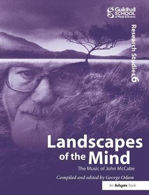 Landscapes of the Mind: The Music of John McCabe - 