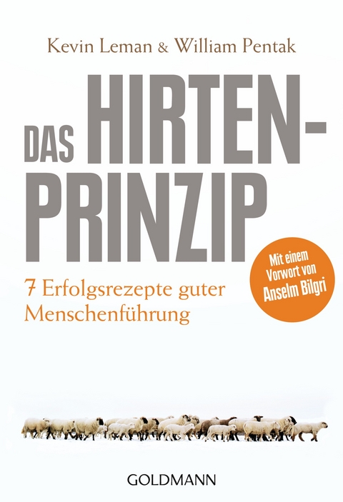 Das Hirtenprinzip - Kevin Leman, William Pentak