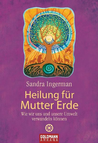 Heilung für Mutter Erde - Sandra Ingerman