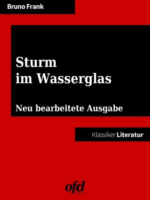 Sturm im Wasserglas -  Bruno Frank