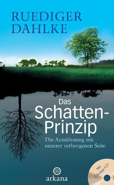 Das Schatten-Prinzip - Ruediger Dahlke