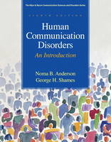 Human Communication Disorders - Noma Anderson, George Shames