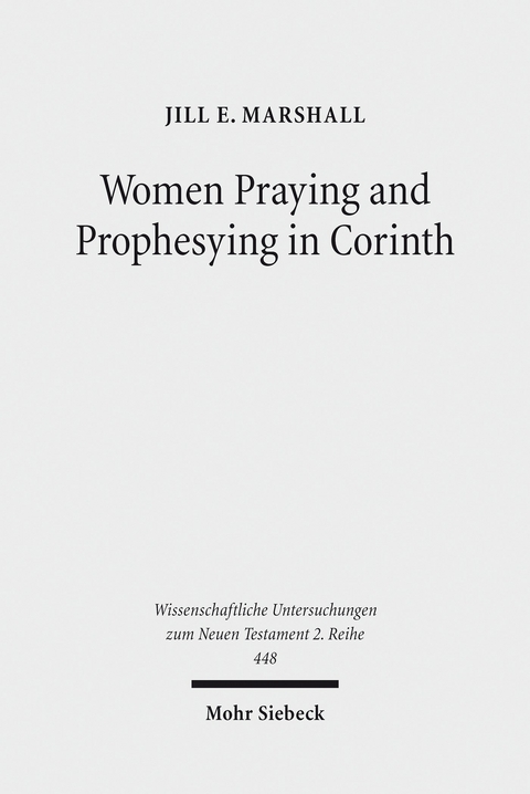 Women Praying and Prophesying in Corinth -  Jill E. Marshall