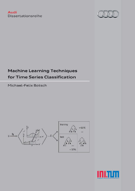 Machine Learning Techniques for Time Series Classification - Michael Botsch