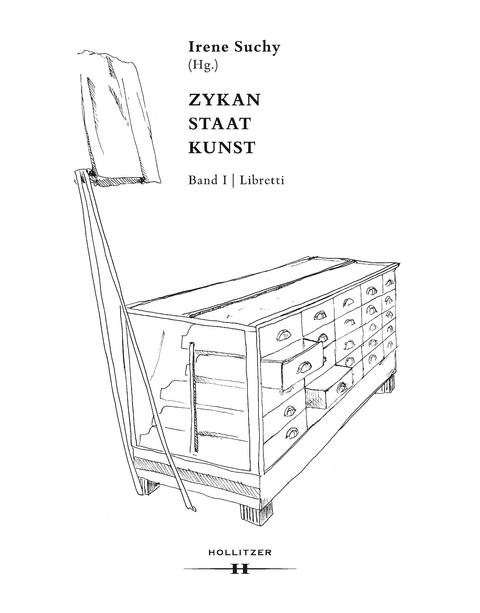 Zykan - Staat - Kunst. Band I: Libretti - 