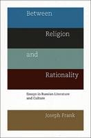 Between Religion and Rationality - Joseph Frank