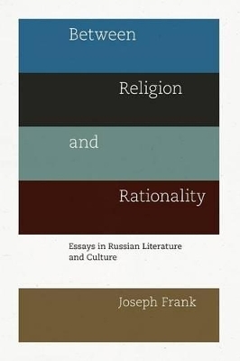 Between Religion and Rationality - Joseph Frank