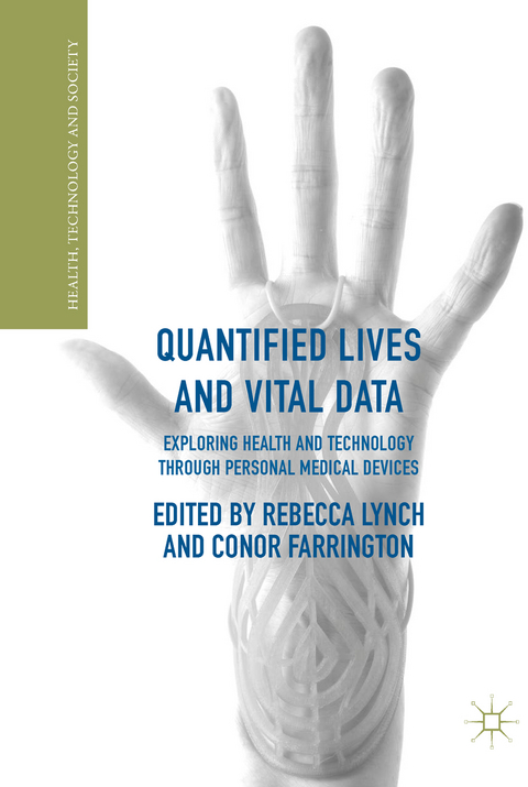 Quantified Lives and Vital Data - 