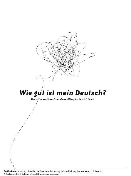 Wie gut ist mein Deutsch? - Susann Schläppi, Ursula Haerri, Therese Hugi-Gall, Elio Lanari, Hans Kuhn