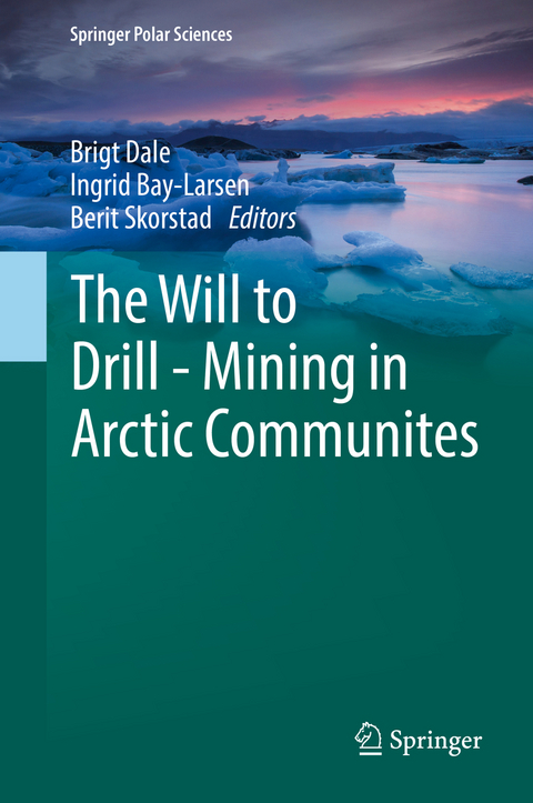 The Will to Drill - Mining in Arctic Communites - 