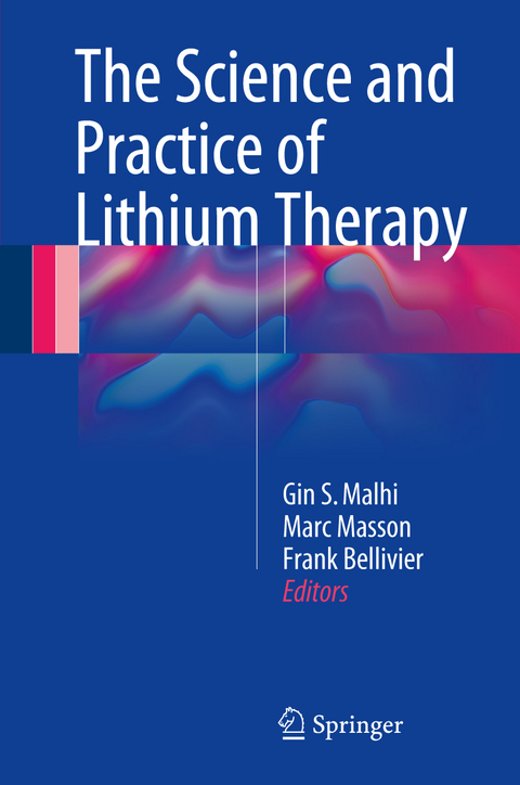 The Science and Practice of Lithium Therapy - 