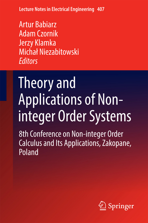 Theory and Applications of Non-integer Order Systems - 