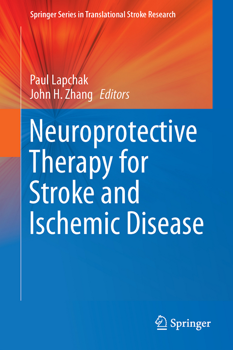 Neuroprotective Therapy for Stroke and Ischemic Disease - 
