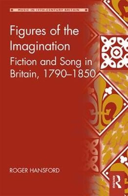 Figures of the Imagination -  Roger Hansford