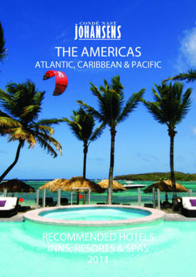 Conde Nast Johansens Recommended Hotels, Inns & Resorts - the Americas, Atlantic, Caribbean, Pacific - Andrew Warren