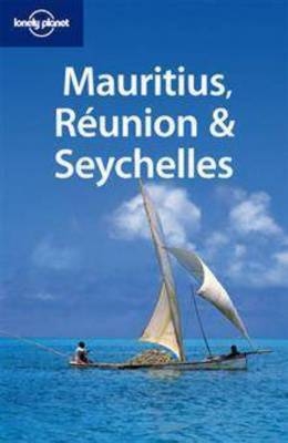 Mauritius Reunion and Seychelles - Jean-Bernard Carillet