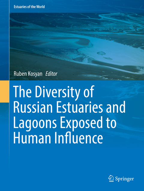 The Diversity of Russian Estuaries and Lagoons Exposed to Human Influence - 