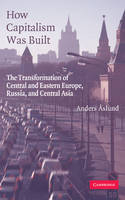 How Capitalism Was Built - Anders Aslund