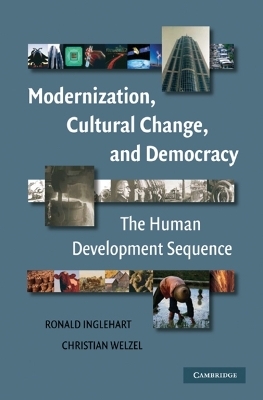 Modernization, Cultural Change, and Democracy - Ronald Inglehart, Christian Welzel