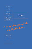 Cicero: On the Commonwealth and On the Laws - Marcus Tullius Cicero
