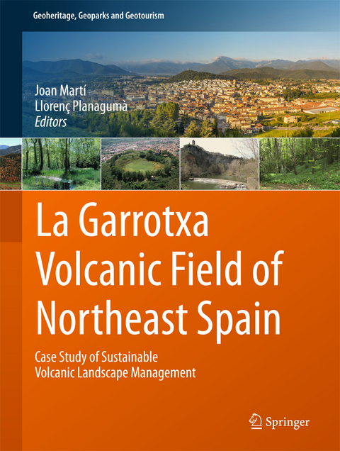 La Garrotxa Volcanic Field of Northeast Spain - 