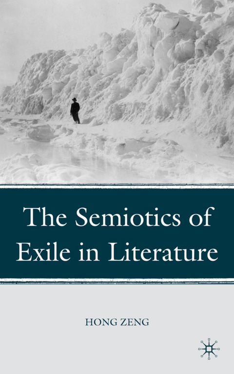 The Semiotics of Exile in Literature - H. Zeng