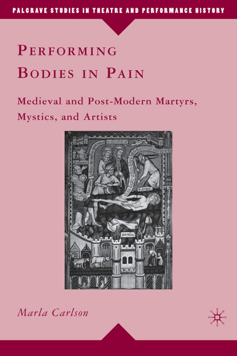 Performing Bodies in Pain - M. Carlson