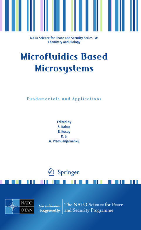 Microfluidics Based Microsystems - 