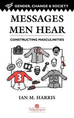 Messages Men Hear -  Ian M. Harris