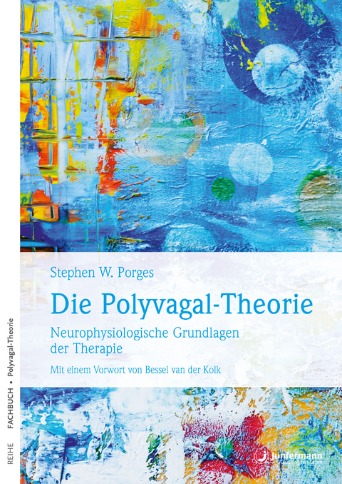 Die Polyvagal-Theorie - Stephen W. Porges
