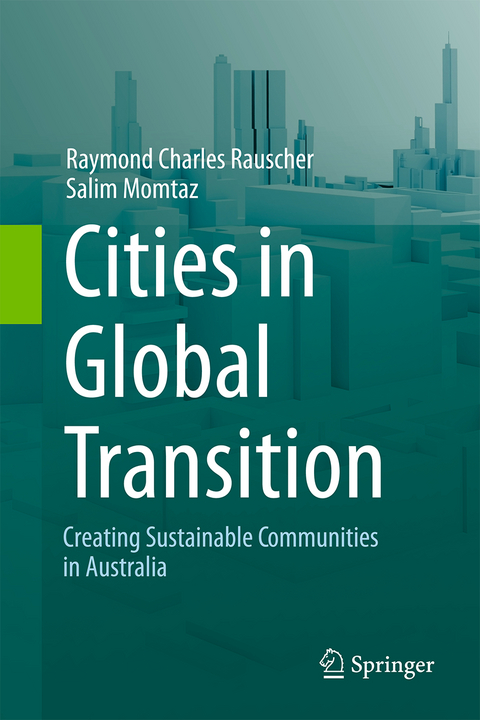 Cities in Global Transition - Raymond Charles Rauscher, Salim Momtaz