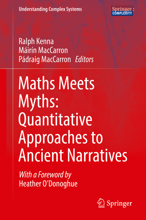 Maths Meets Myths: Quantitative Approaches to Ancient Narratives - 