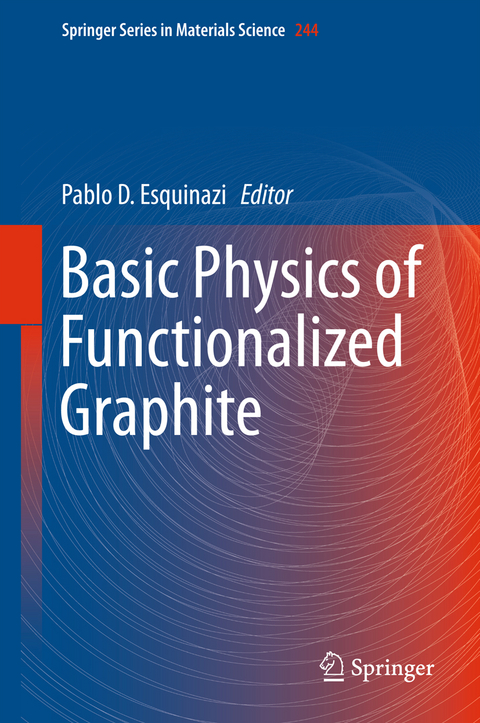 Basic Physics of Functionalized Graphite - 