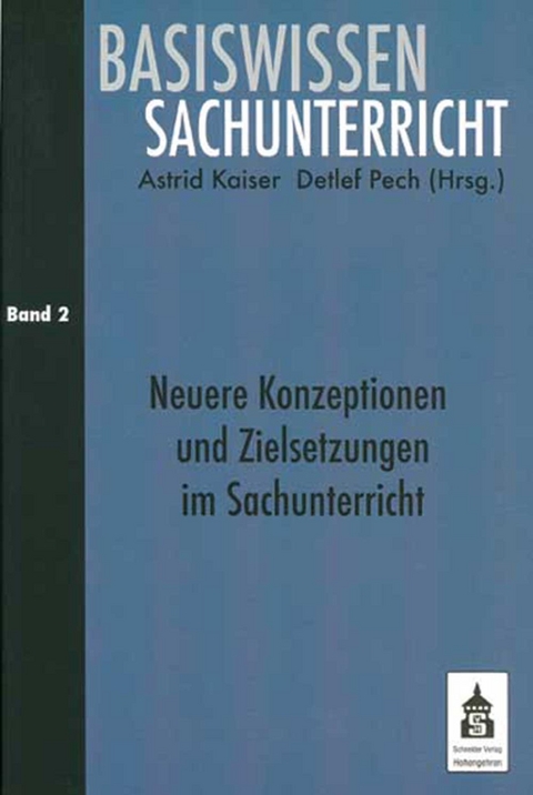 Neuere Konzeptionen und Zielsetzungen im Sachunterricht - 