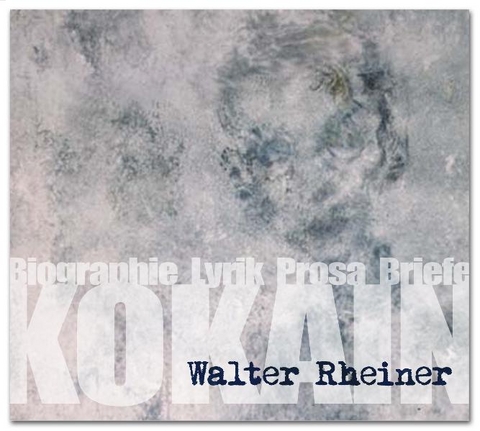 Kokain - Walther Rheiner