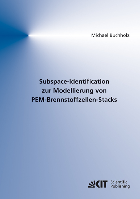 Subspace-Identification zur Modellierung von PEM-Brennstoffzellen-Stacks - Michael Buchholz