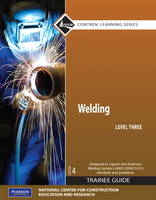Welding Level 3 Trainee Guide, Paperback -  NCCER