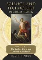 Science and Technology in World History, Volume 1