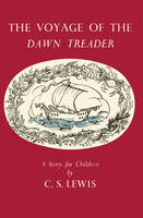 The Voyage of the Dawn Treader - C. S. Lewis